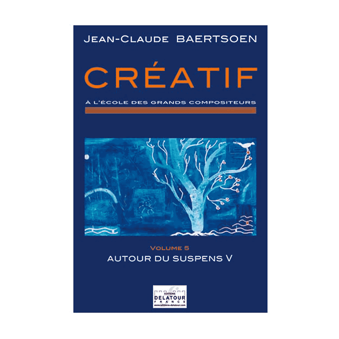CREATIF A l'école des grands compositeurs - Vol. 5