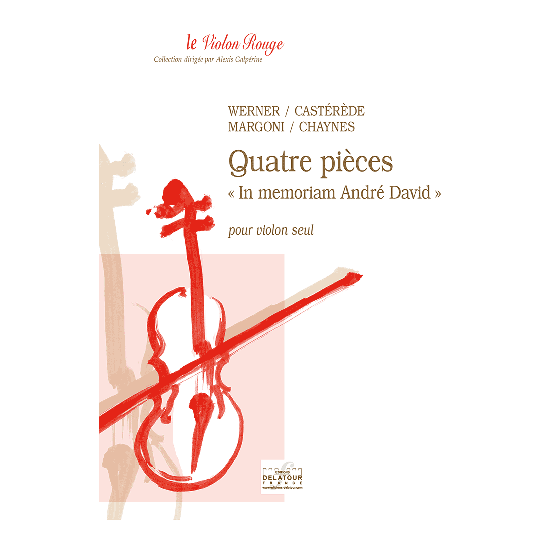 Quatre pièces « in memoriam André David » für Violine