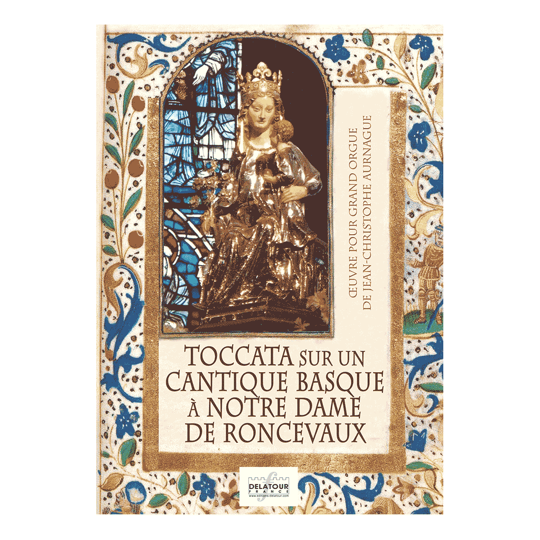 Toccata sur un cantique basque à Notre Dame de Ronceveaux pour orgue