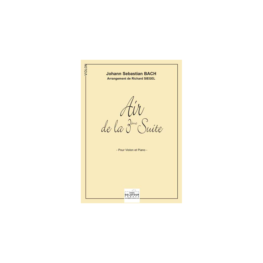 Air de la 3ème suite orchestrale BWV 1068 für Violine und Klavier