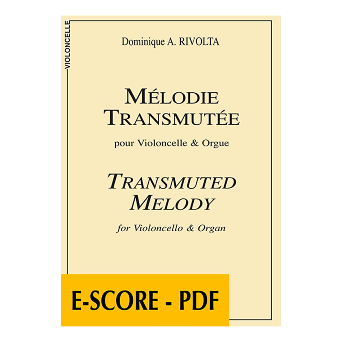Mélodie transmutée pour violoncelle et orgue - E-score PDF