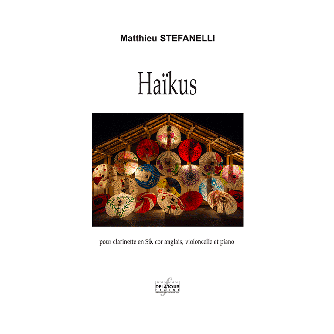 Haïkus für Klarinette, Englischhorn, Cello und Klavier
