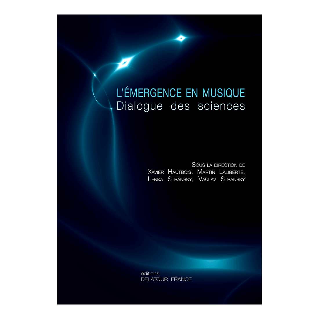 L'émergence en musique - Dialogue des sciences
