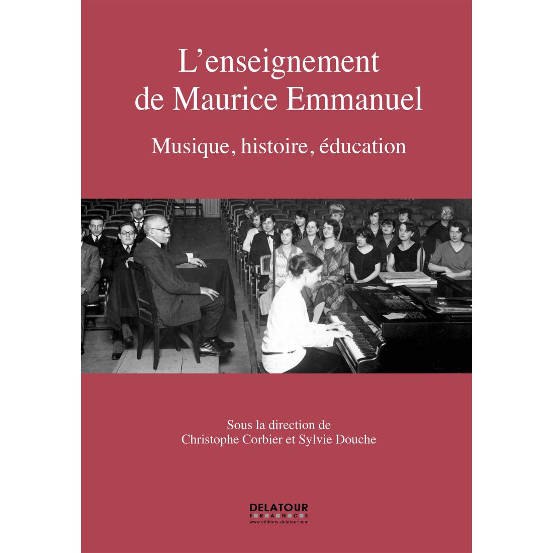L'enseignement de Maurice Emmanuel - Musique, histoire, éducation